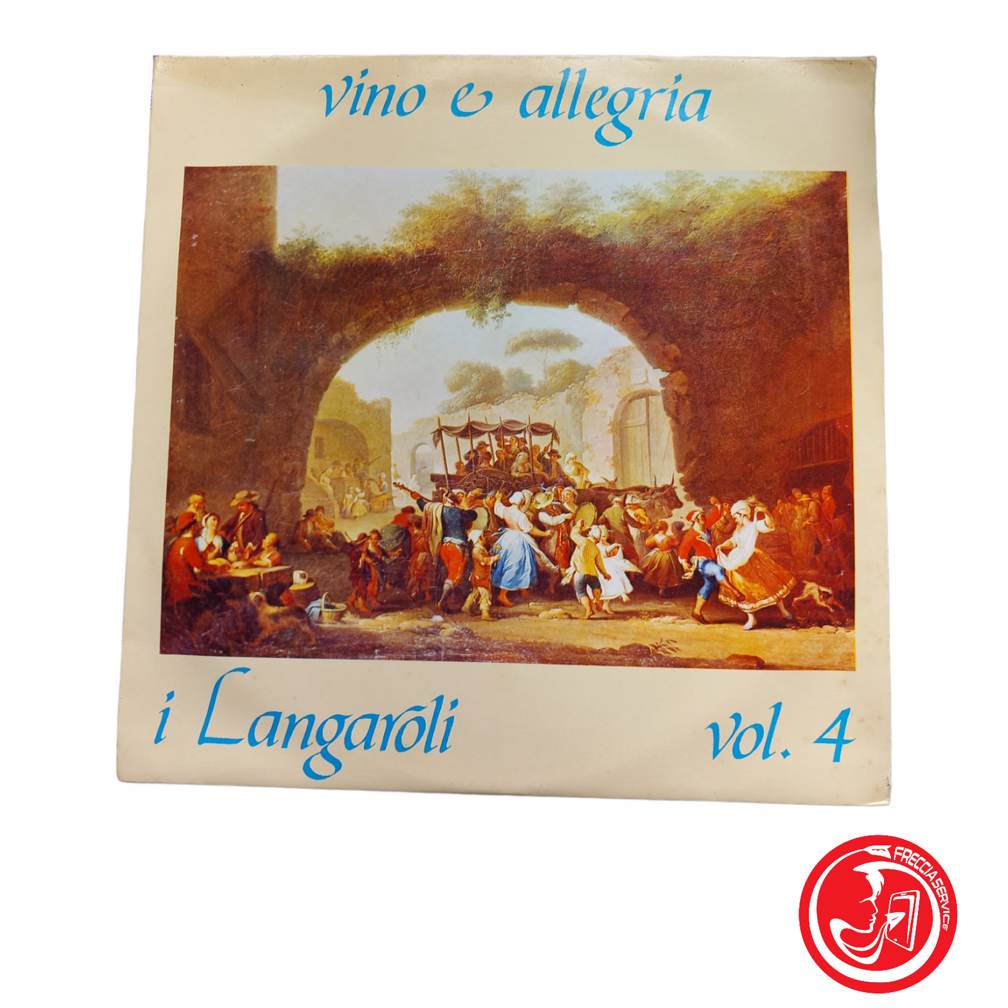 le Langaroli vol. 4 vin et joie