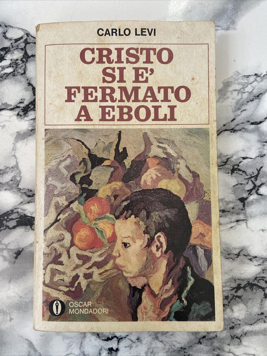 Carlo Levi - Cristo Si E Fermato A Eboli