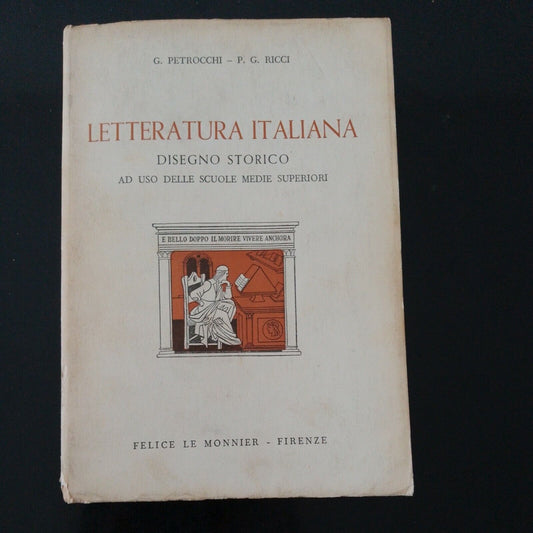 ITALIAN LITERATURE, HISTORICAL DRAWING PETROCCHI G. -RICCI PG LE MONNIER, 1963