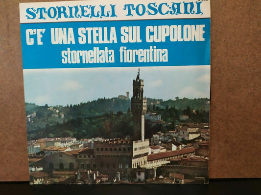 Stornelli toscan - Il y a une étoile sur le dôme / Stornellita florentine 