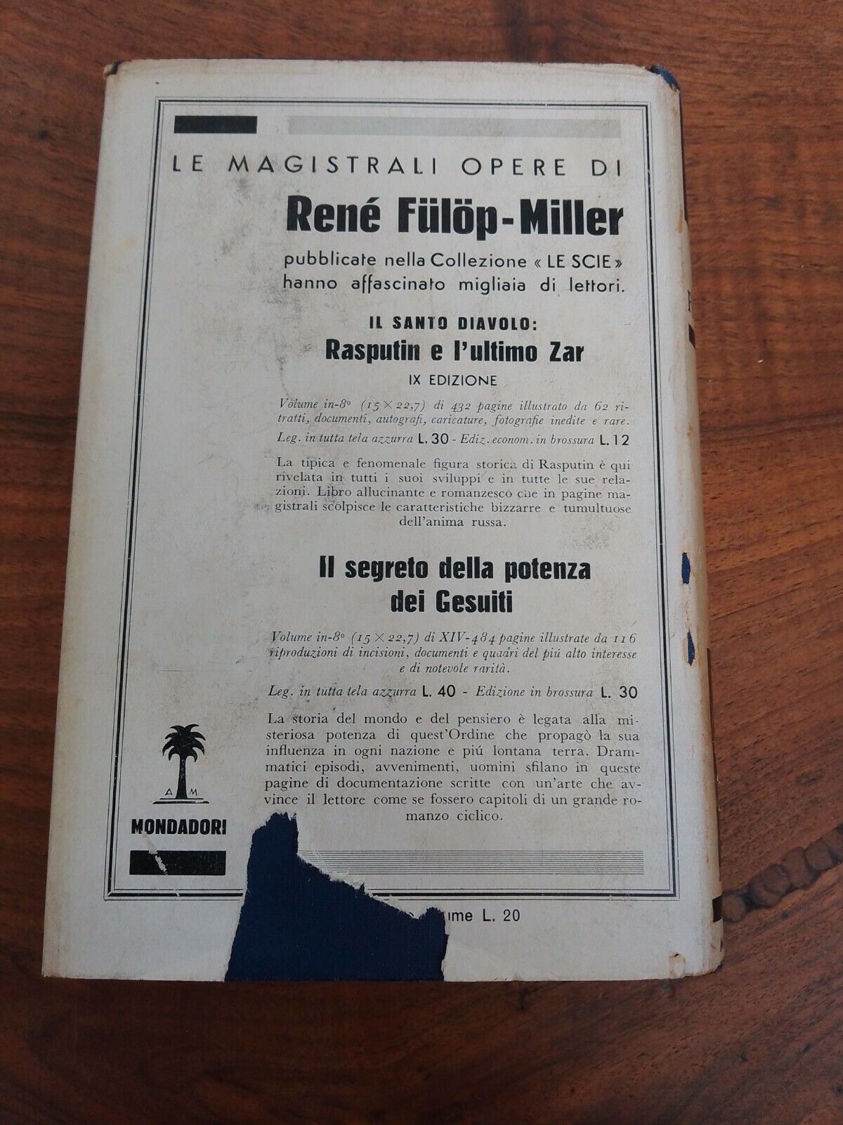 CAPITANI FANATICI E RIBELLI, FULOP-MILLER, "Le scie", MONDADORI 1936