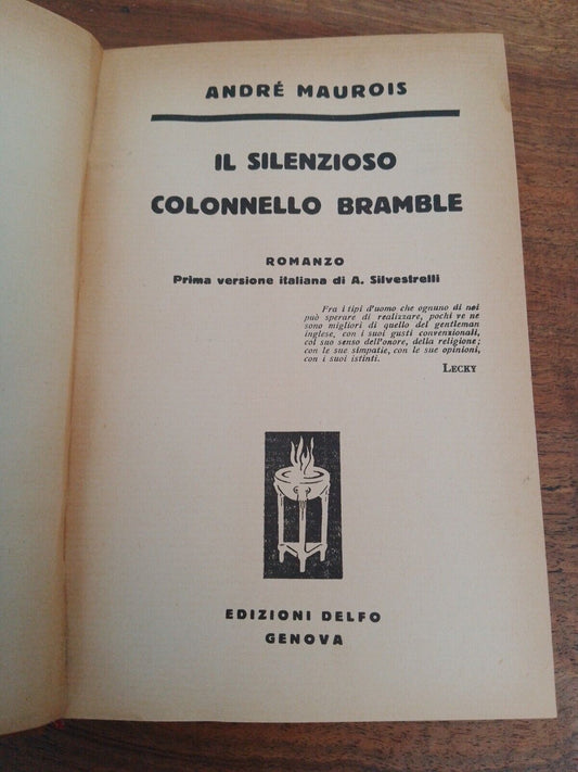 The silent colonel bramble, A. Maurois, ed. Delfo Genoa 1930