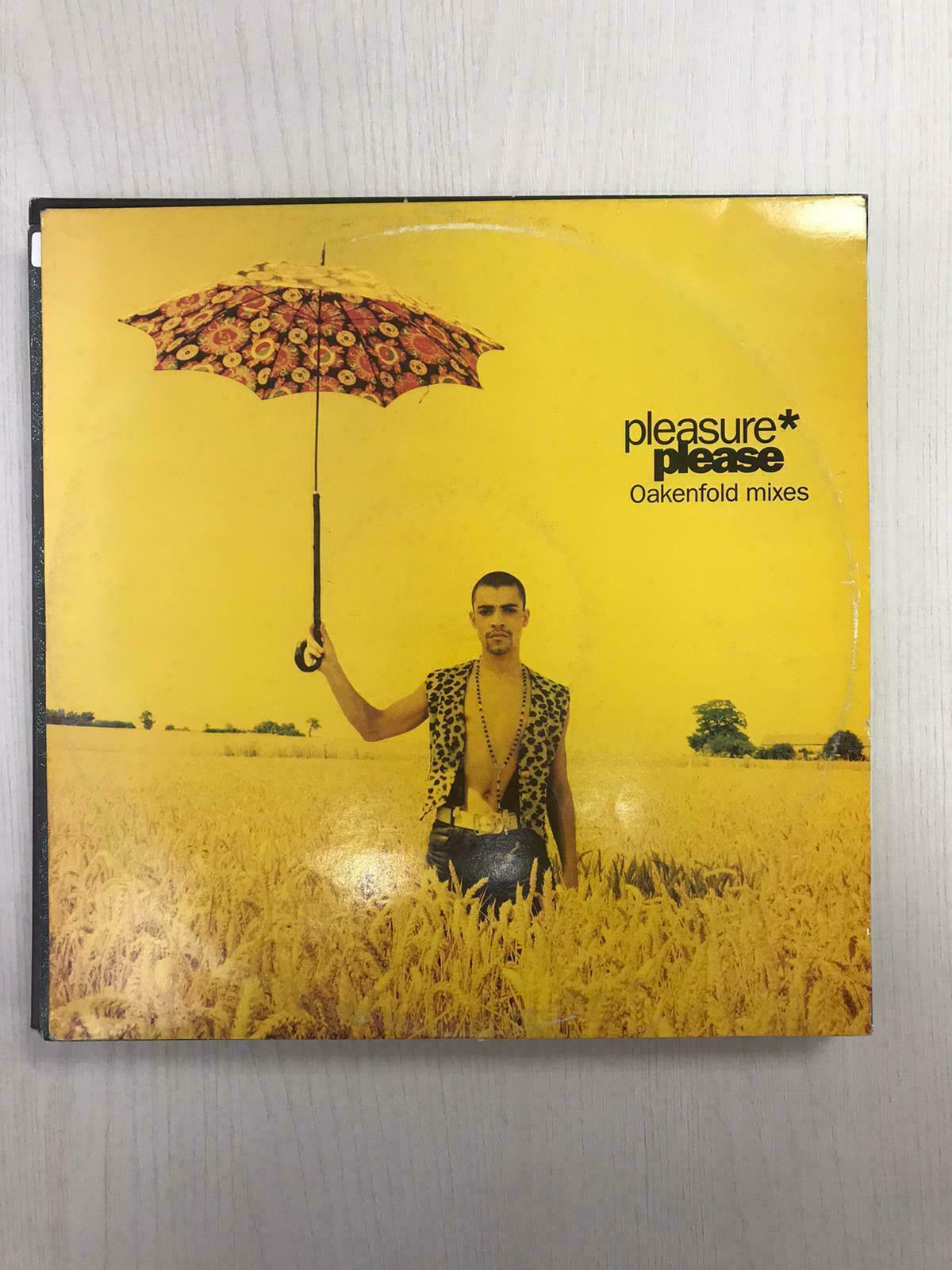 Pleasure ‎– Please (Oakenfold Mixes)