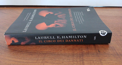 The Circus of the Damned, LK Hamilton, TEA, 2010