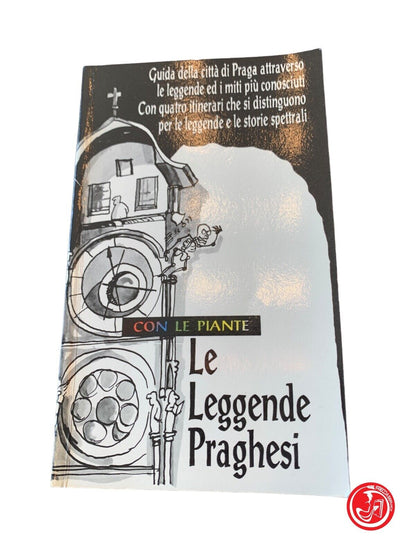 Les Légendes de Prague - Guide de la ville de Prague - Agropress 1991