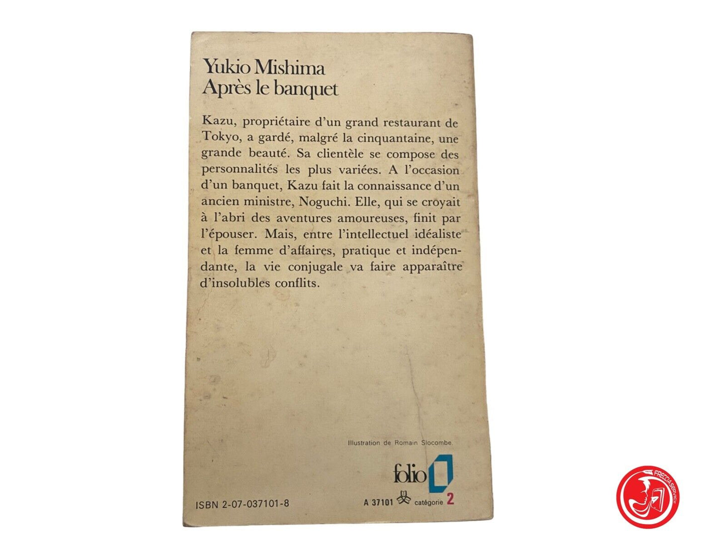 Après le banquet -Mishima-Éditions Gallimard, 1965, pour la traduction française