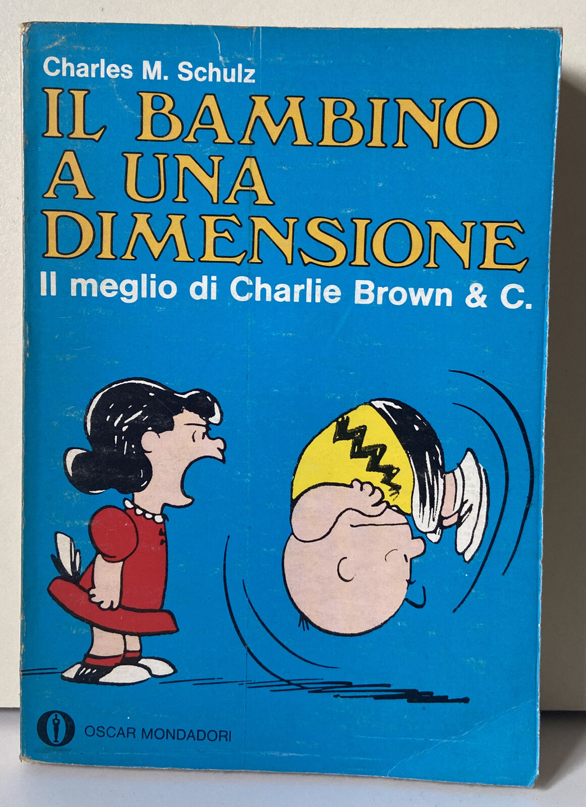 Il bambino a una dimensione - Charles M. Schulz /  Mondadori, 1968