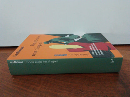 Jusqu'à ce que la mort nous sépare, L. Marklund, Marsilio 2010