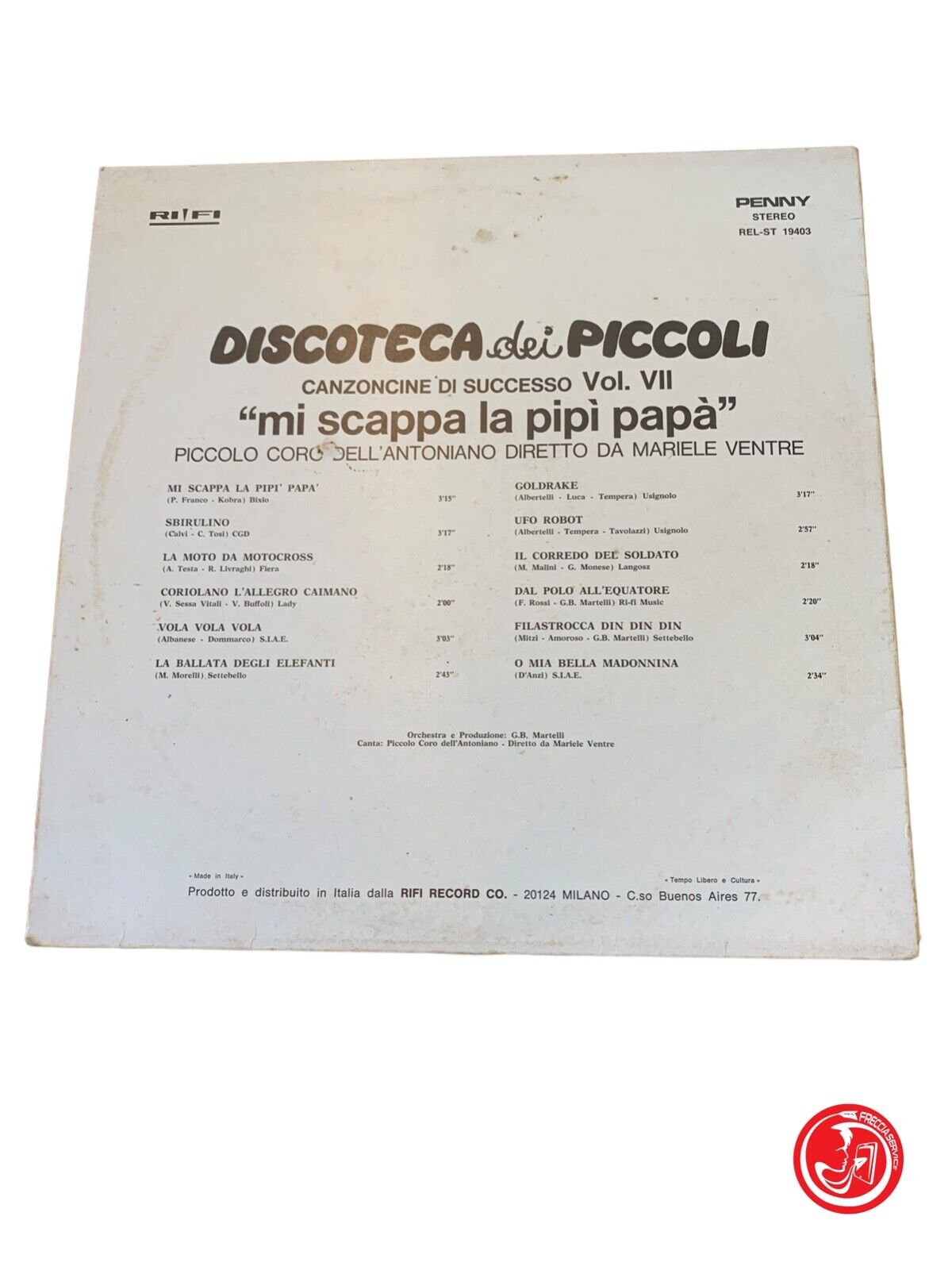 Discoteca dei Piccoli - Chansons à succès Vol. 7 - "Papa, je vais faire pipi"