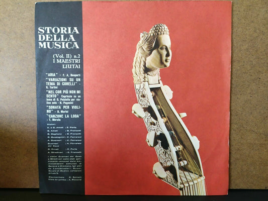 Storia Della Musica Vol. II N. 2 / I maestri liutai