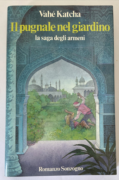 VAHé KATCHA, The dagger in the garden – Sonzogno, 1st ed. 1982