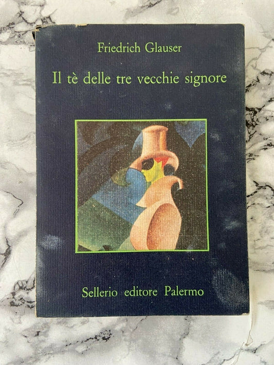 Libro - F. Glauser - Il tè delle tre vecchie signore