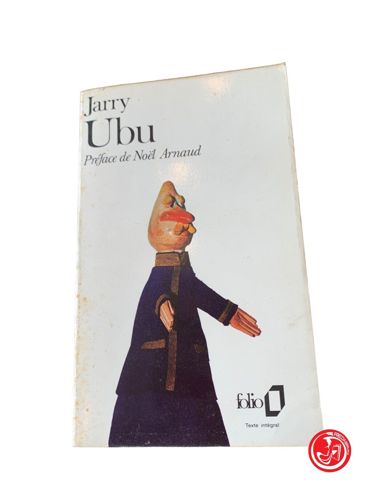 Ubu - Alfred Jarry - Gallimard 1990