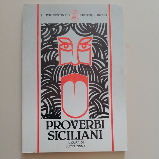 Sicilian Proverbs, Edited by L.Zinna, 1998