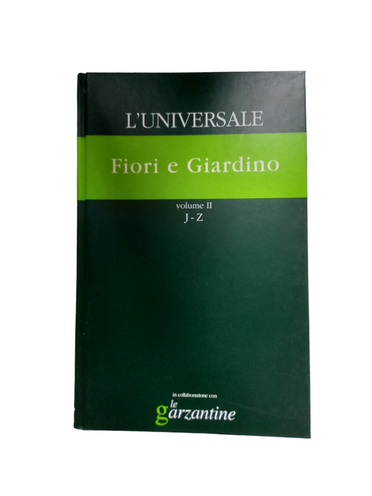 L'UNIVERSALE 24 Fleurs et Jardin tome II