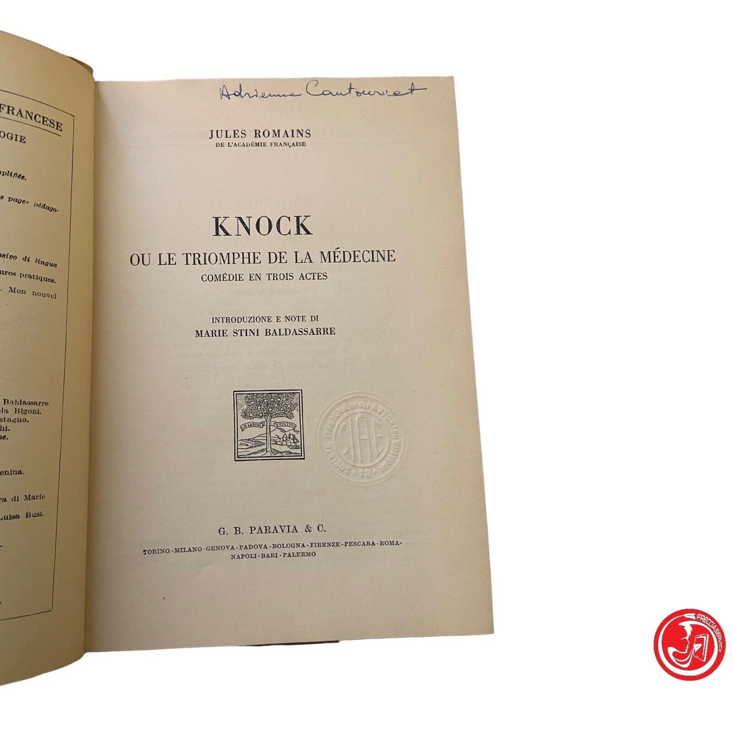 KNOCK OU LE TRIOMPHE DE LA MÉDECINE - J. ROMAINS - 1955 Paravia, Torino