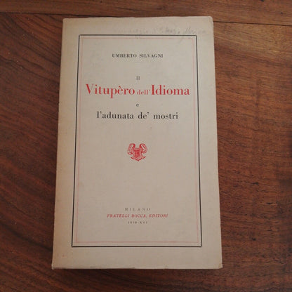 The vituperation of the language and the gathering of monsters, U. Silvagni, Bocca brothers 1938