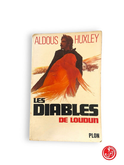 LES MOBLES DE LOUDUN - A. HUXLEY - LIBRAIRIE PLON, 1971.