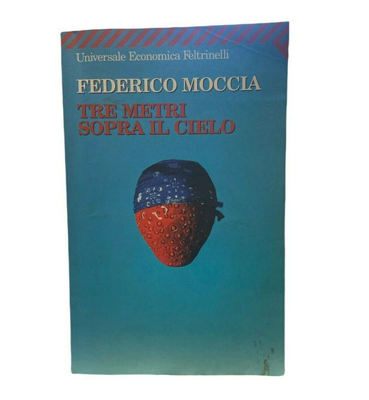 Libri - F. Moccia - Tre metri sopra il cielo