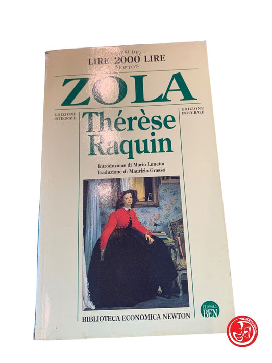 Zola - Thérèse Raquin - Bibliothèque économique de Newton 1995