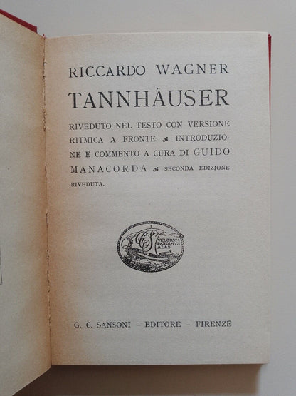 TANNHAUSER, RICCARDO WAGNER, SANSONI - 1938