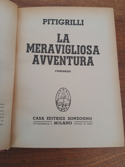 La meravigliosa avventura, Pitigrilli, Sonzogno, 1948