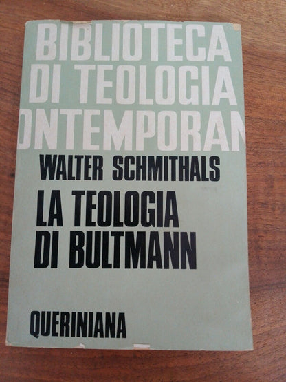 La teologia di Bultmann, W.Schmithals, Queriniana, 1972 + Articolo