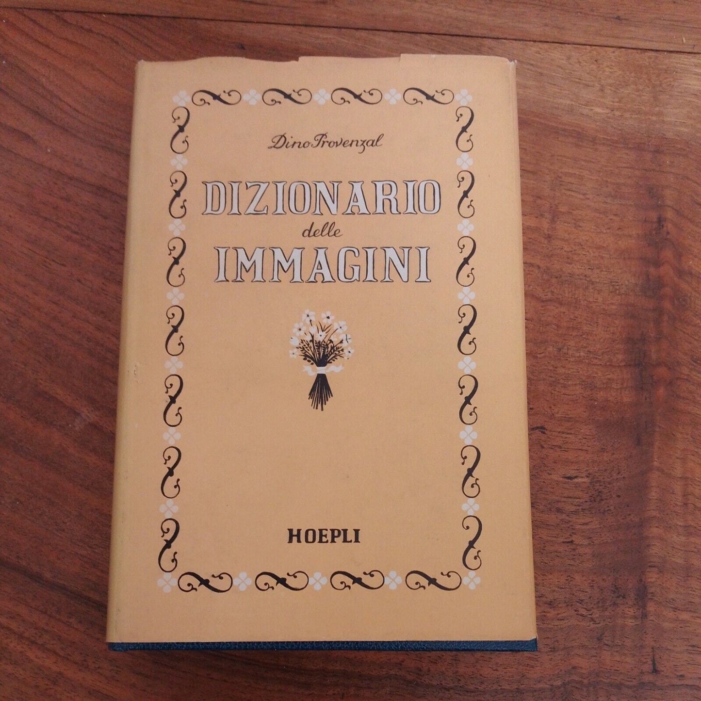 Dino Provenzal, DIZIONARIO DELLE IMMAGINI, Hoepli, 1953