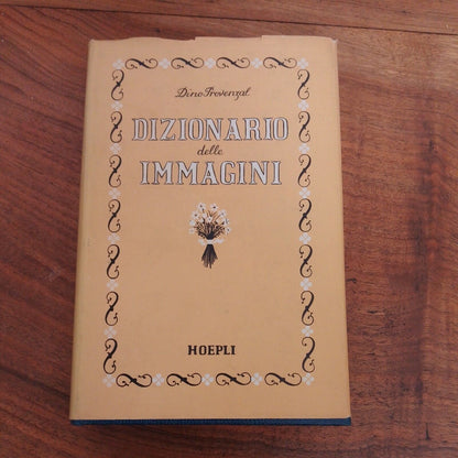 Dino Provenzal, DIZIONARIO DELLE IMMAGINI, Hoepli, 1953