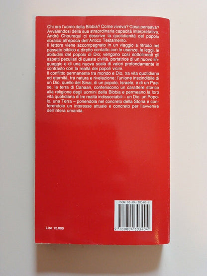 La vita quotidiana degli uomini della Bibbia - André Chouraqui 1988