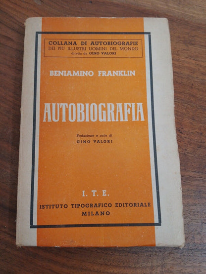 Autobiography, B. Franklin, ITE Milan, 1935