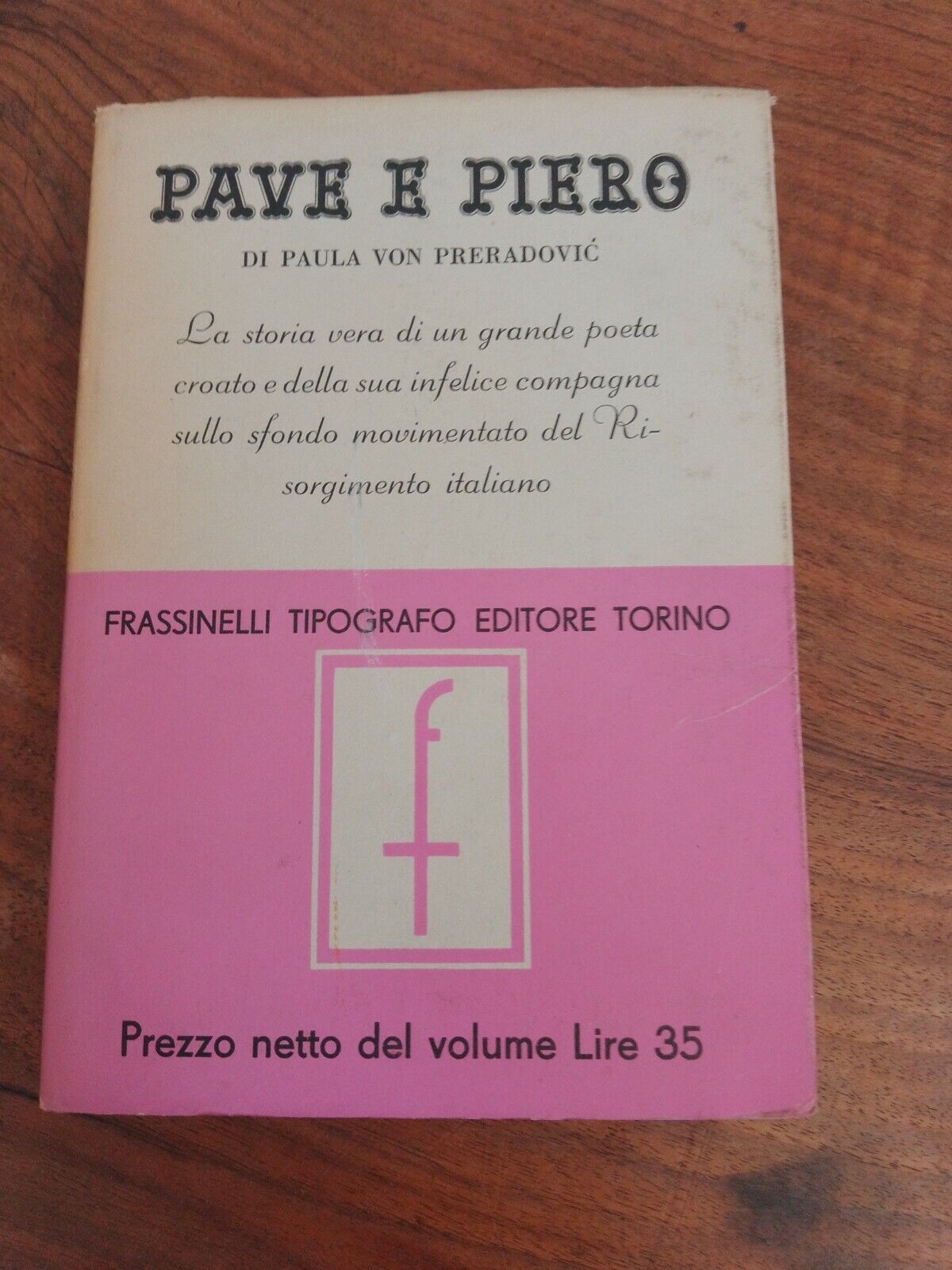 Pave et Piero, PV Preradovic, Frassinelli Ed., 1942