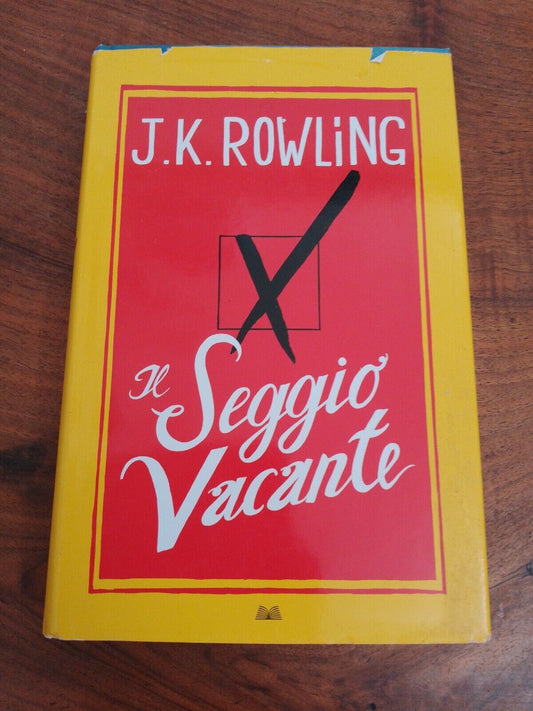 Le siège vacant, JKRowling, MONDADORI, 2012