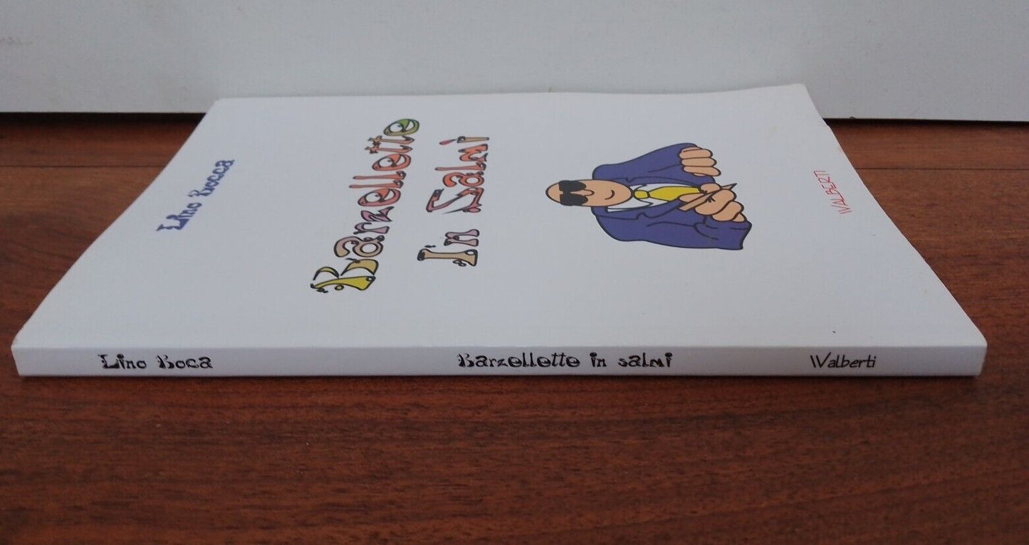 Jokes in Salmì, Lino Bocca, Walberti Ed., 2007