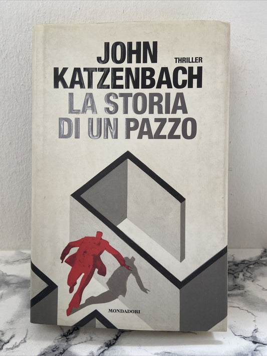 J. Katzenbach - The Story of a Madman