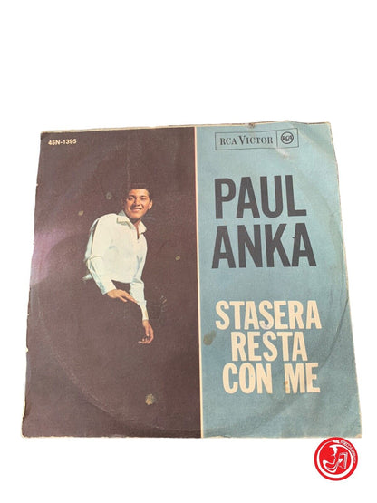 Paul Anka - Every Time / Tonight stay with me