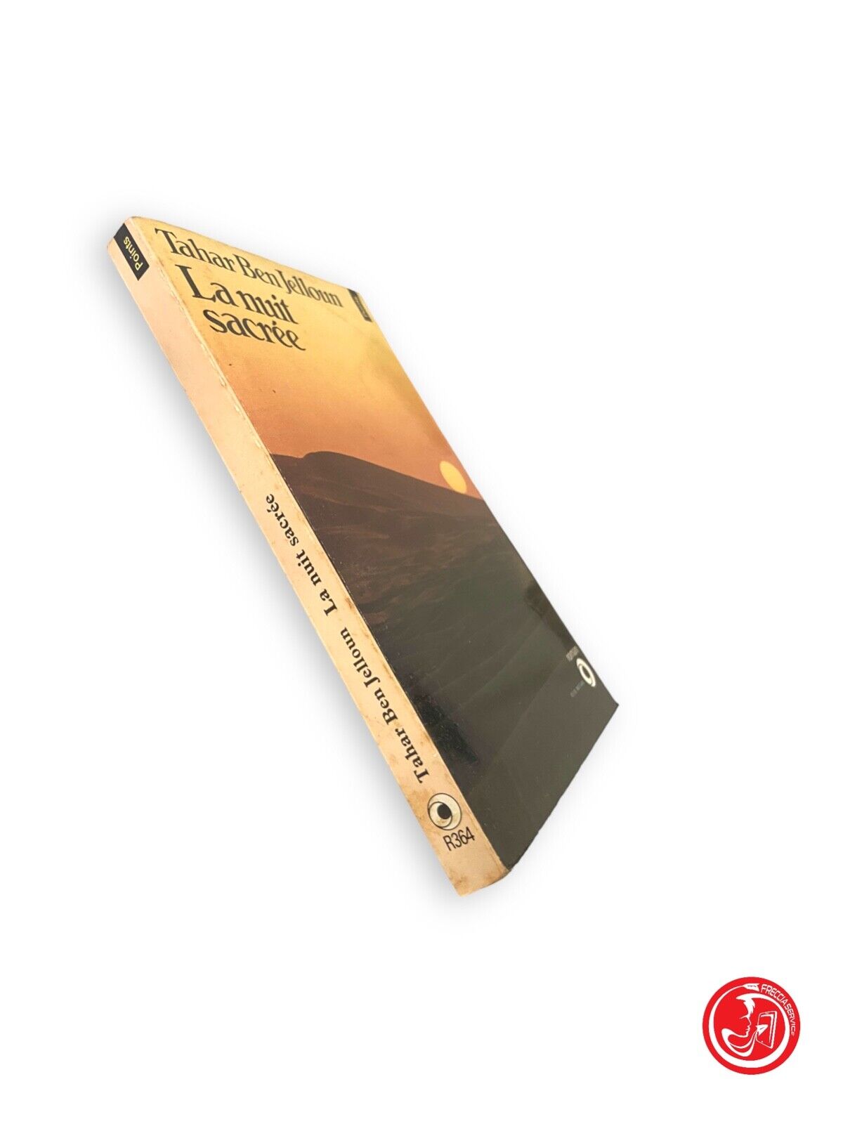 La nuit sacrée - Tahar Ben Jelloun - ÉDITIONS DU SEUIL, SEPTEMBRE 1987