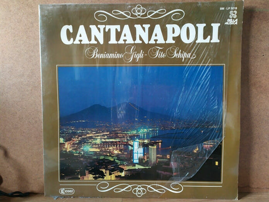 Cantanapoli - Beniamino Gigli, Tito Schipa