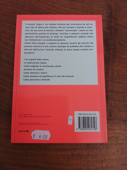 Zilgrei, Come eliminare da soli il mal di Schiena, A. Zillo, 2003