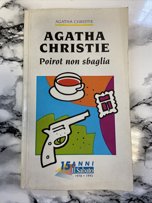 Agatha Christie - Poirot Non Sbaglia