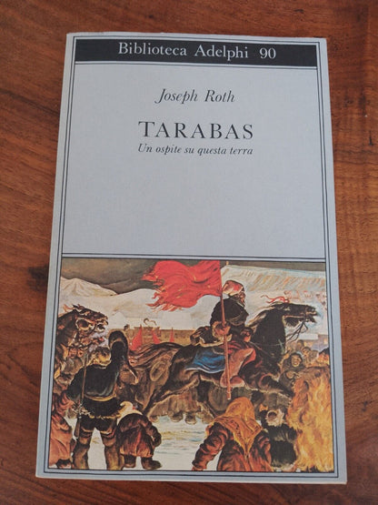 Tarabas, Joseph Roth, Ed. Adelphi + articolo