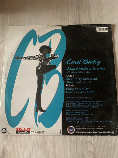 Carol Bailey - I can't make U love me