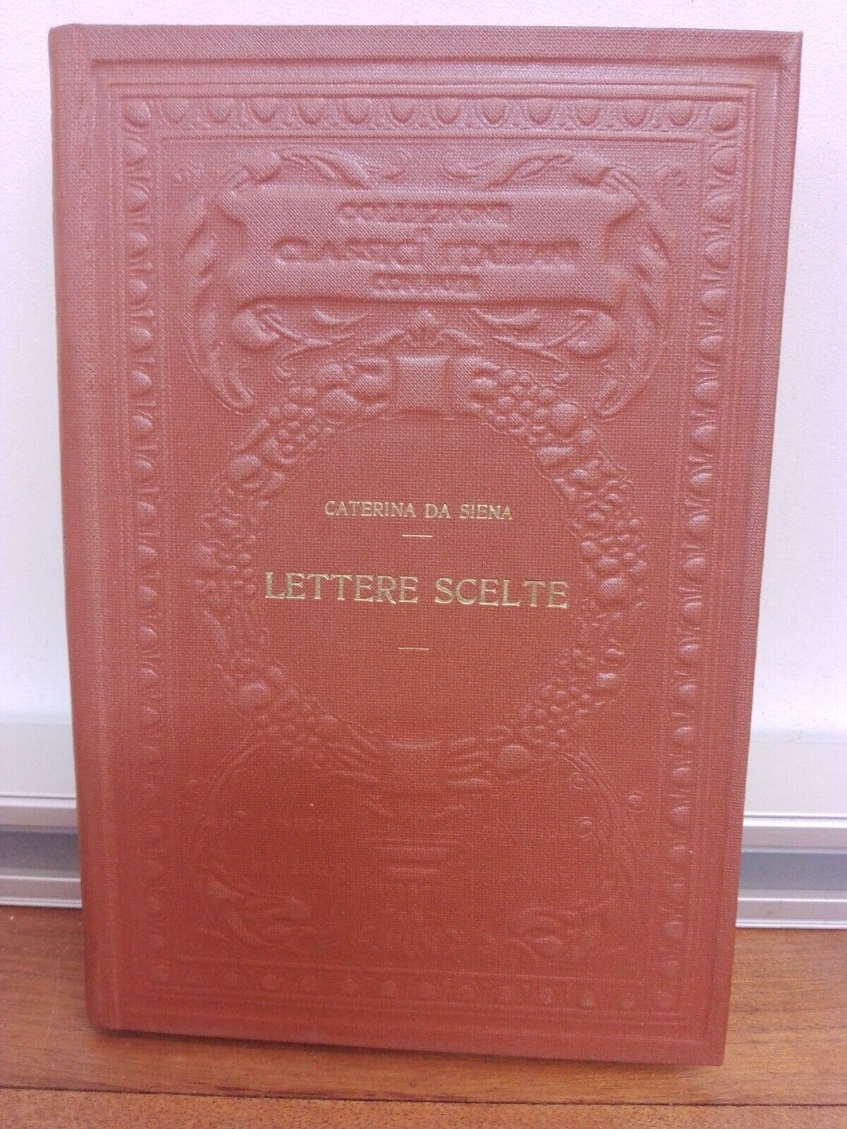 LETTERE SCELTE, Caterina da Siena, UTET 1925 - note di Niccolò Tommaseo