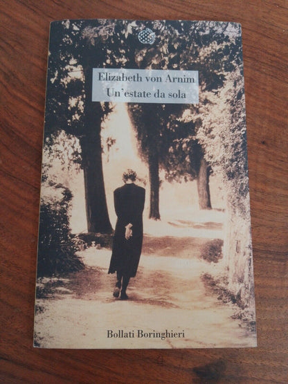 A summer alone, E.Von Arnim, Bollati Boringhieri, 2000