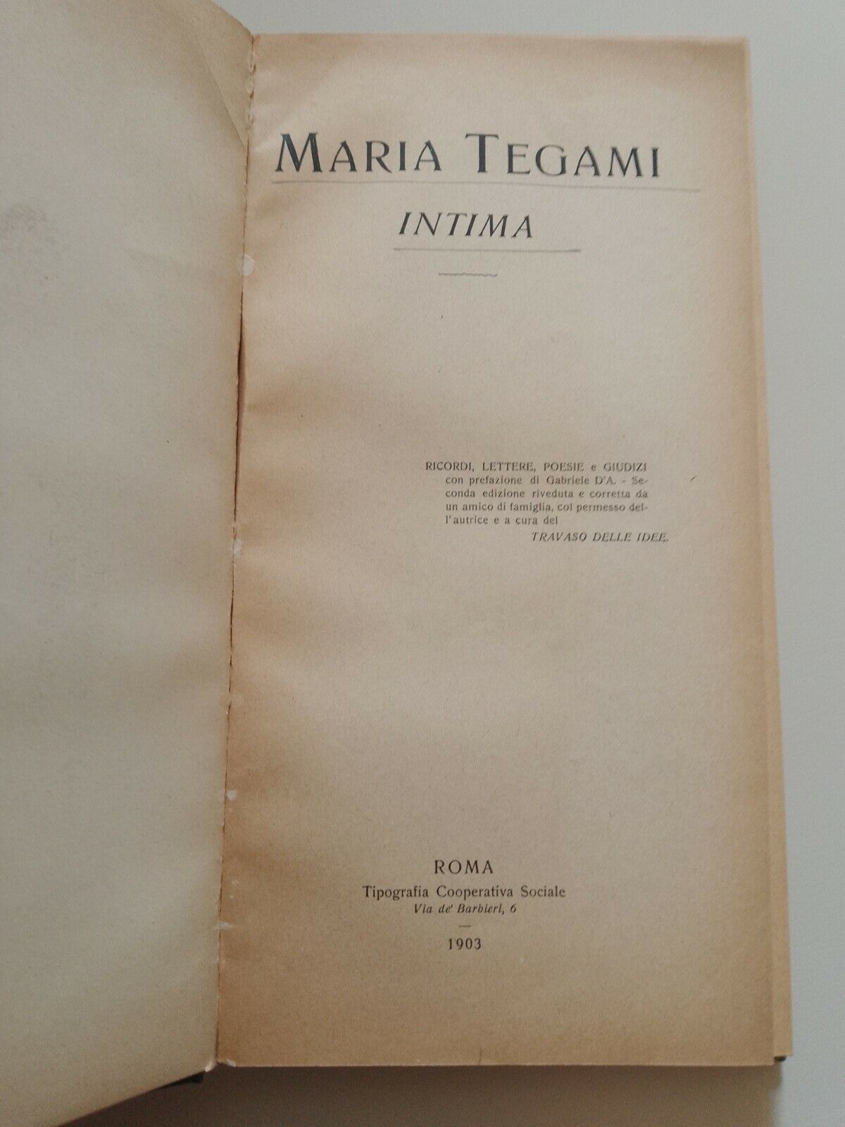 INTIMA, memories, poems, letters and judgements, M.Tegami, TIP. COOP. SOCIAL 1903