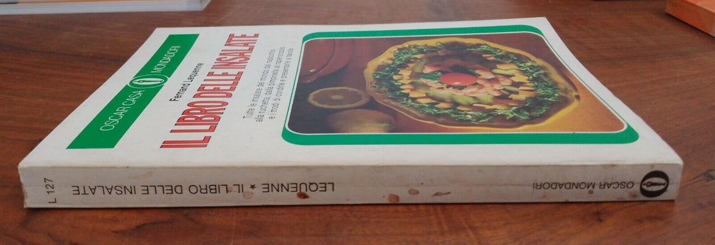 Il libro delle insalate, F.Lequenne, Mondadori, 1973