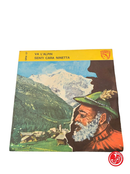 Va L'alpin / Senti cara ninetta