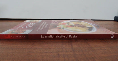 Le migliori ricette di Pasta, Rusconi Libri, 2012