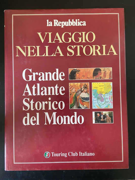 Libri - Viaggio nella storia - Grande Atlante storico del mondo