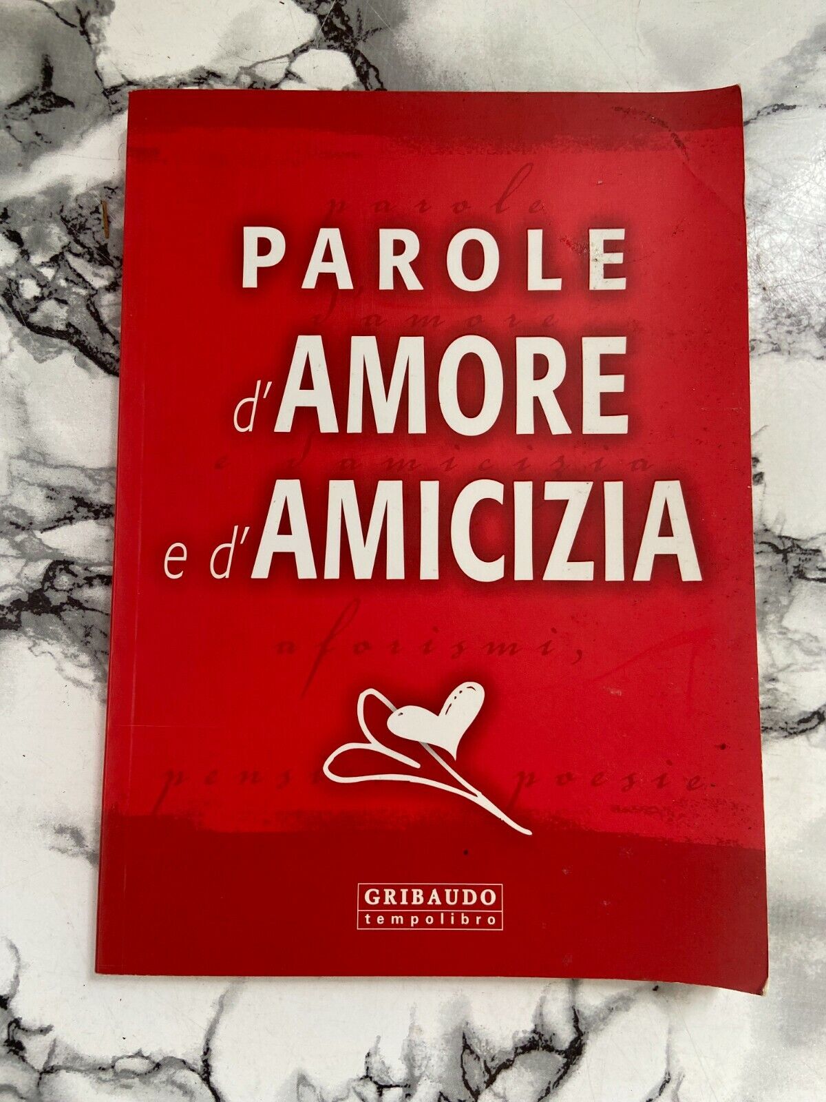 Libro - Gribaudo - Parole d'amore d'amicizia